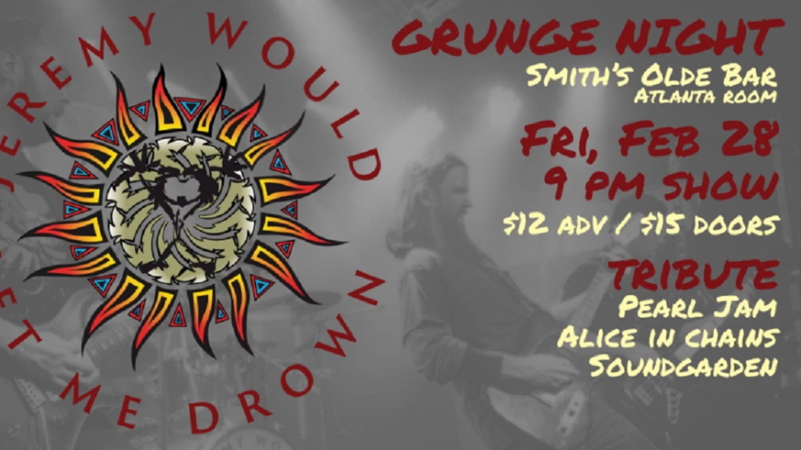 Grunge Night at Smith's Olde Bar ft. Jeremy Would