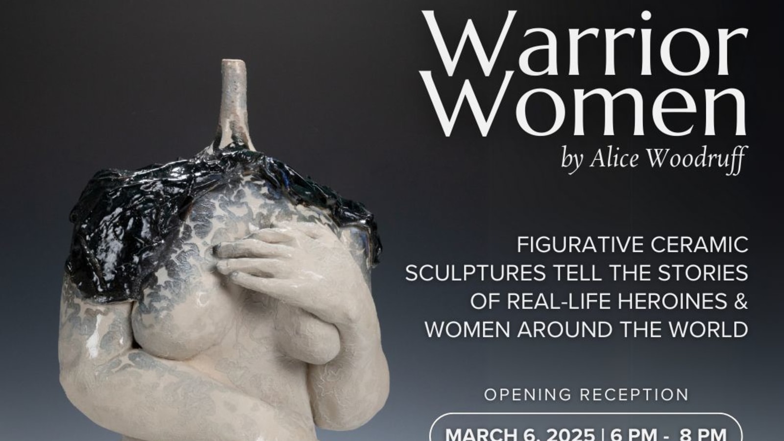 Warrior Women Opening Reception
