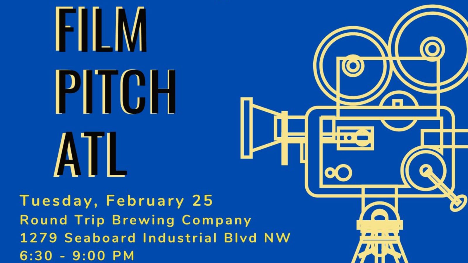 Film Pitch ATL is back on Tuesday, February 25th!