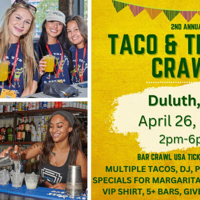 Duluth & Tequila Bar Crawl: 2nd Annual
