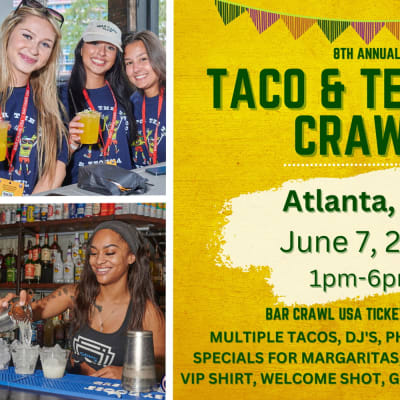 Atlanta Taco & Tequila Bar Crawl: 8th Annual