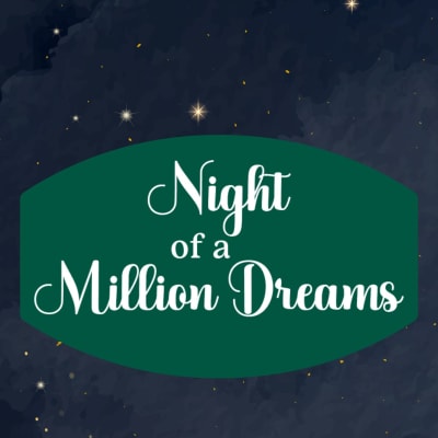 Night of a Million Dreams