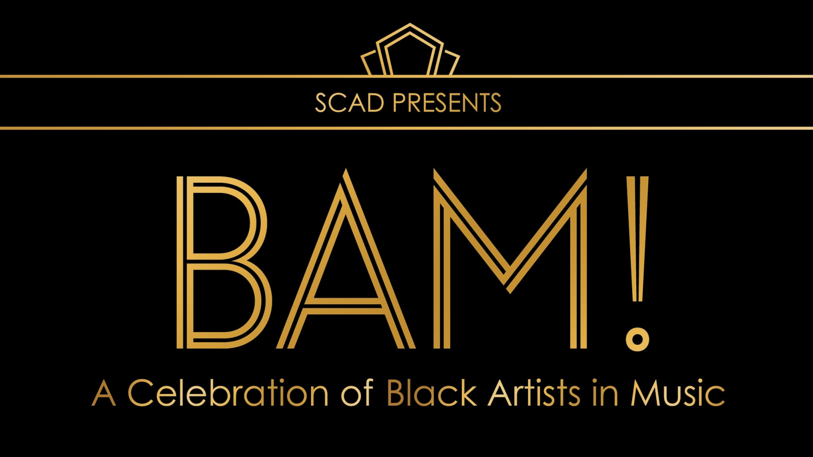 SCAD Presents: BAM! Black Artists in Music
